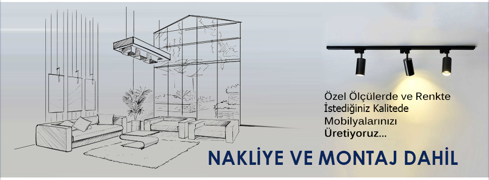 Nakliye ve Montaj Dahi zel l Mobilya retiyoruz (HD MOBLYA)